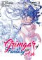 [Grimgar of Fantasy and Ash (Light Novel) 11] • Grimgar of Fantasy and Ash - level.11 - That Time, We Each Dreamed on Our Own Paths